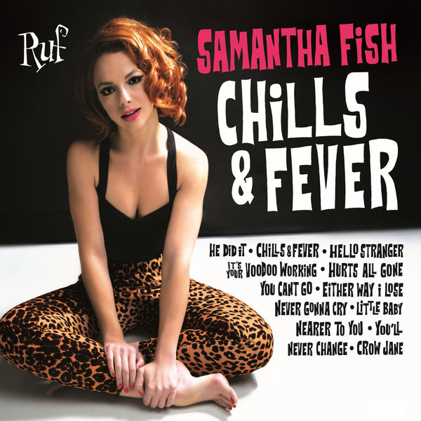 Samantha Fish – Chills & Fever (2017) [Official Digital Download 24bit/96kHz]