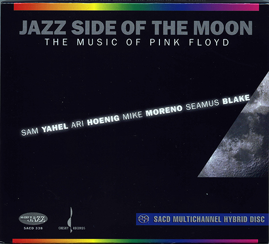 Sam Yahel, Mike Moreno, Ari Hoenig, Seamu Blake – Jazz Side of the Moon: Music of Pink Floyd (2008) [Official Digital Download 24bit/192kHz]
