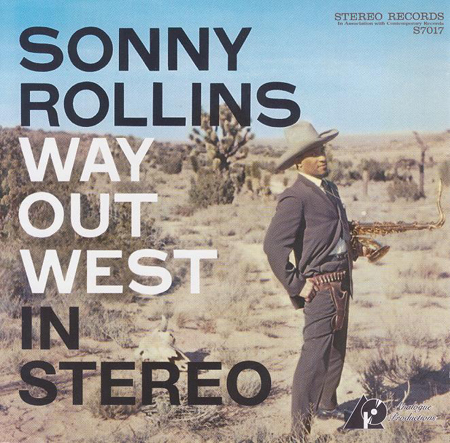 Sonny Rollins – Way Out West (1957) [Analogue Productions’ Remaster 2002] SACD ISO + Hi-Res FLAC