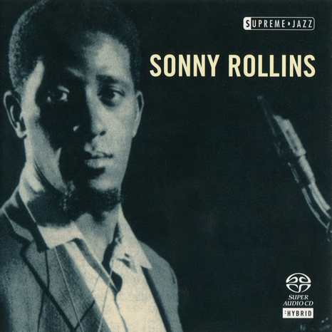 Sonny Rollins – Supreme Jazz (2006) MCH SACD ISO + Hi-Res FLAC