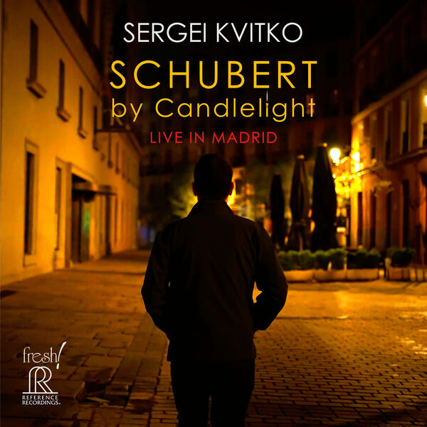 Sergei Kvitko - Schubert by Candlelight: Live in Madrid (2023) [FLAC 24bit/96kHz] Download