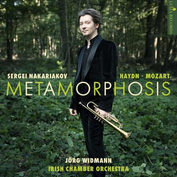 Sergei Nakariakov, Jörg Widmann, Irish Chamber Orchestra – Haydn & Mozart: Metamorphosis (2023) [Official Digital Download 24bit/96kHz]