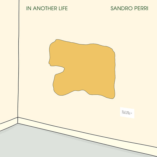 Sandro Perri – In Another Life (2018) [Official Digital Download 24bit/44,1kHz]