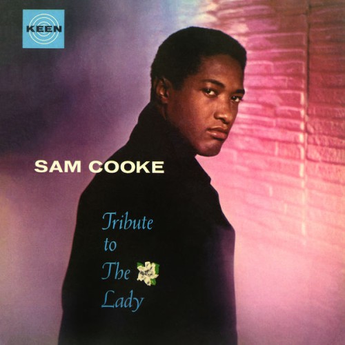 Sam Cooke – Tribute To The Lady (1959/2021) [FLAC 24 bit, 96 kHz]