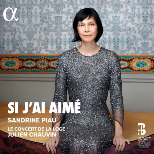 Sandrine Piau – Si j’ai aimé (2019) [FLAC 24 bit, 96 kHz]