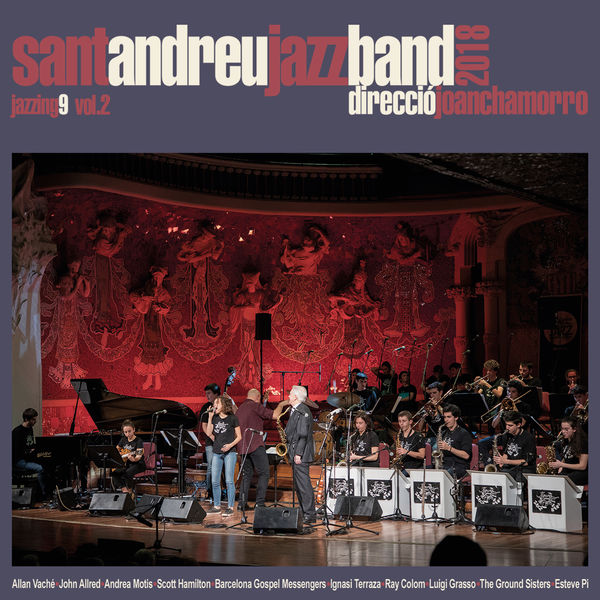 Sant Andreu Jazz Band &  Joan Chamorro – Jazzing 9 Vol.2 (2019) [Official Digital Download 24bit/44,1kHz]