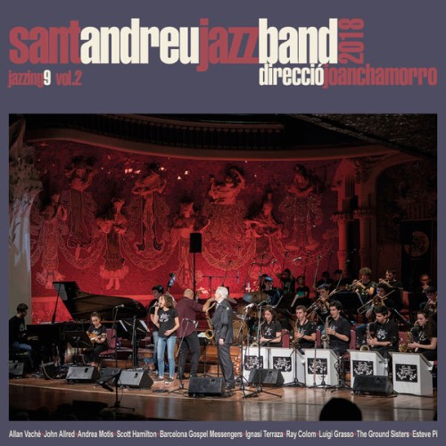 Sant Andreu Jazz Band, Joan Chamorro – Jazzing 9 Vol.2 (2019) [FLAC 24 bit, 44,1 kHz]