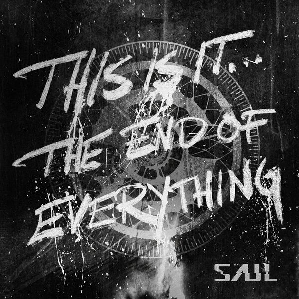 Saul – THIS IS IT…THE END OF EVERYTHING (2023) [FLAC 24bit/96kHz]