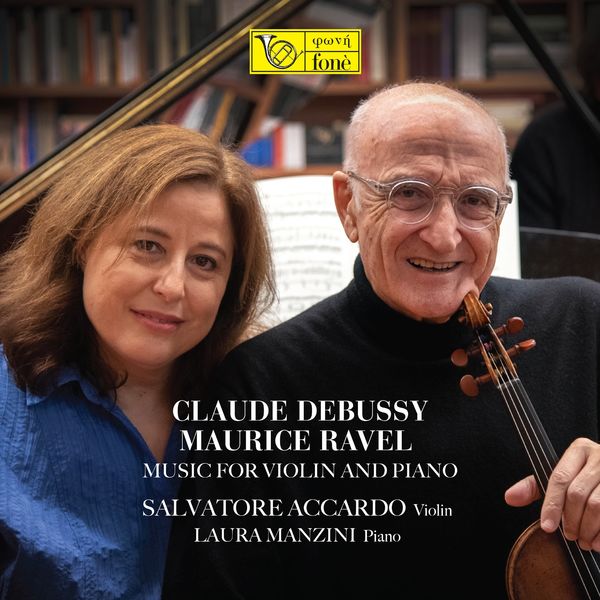 Salvatore Accardo, Laura Manzini – Debussy, Ravel – Music for Violin and Piano (2020) [Official Digital Download 24bit/88,2kHz]