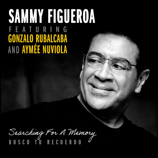 Sammy Figueroa – Searching For A Memory (2023) [Official Digital Download 24bit/48kHz]
