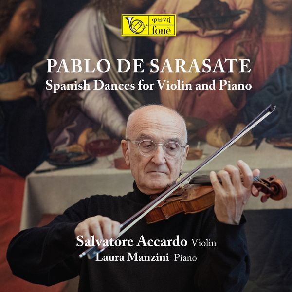 Salvatore Accardo & Laura Manzini – Pablo de Saraste: Spanish Dances for Violin and Piano (2020) [Official Digital Download 24bit/88,2kHz]