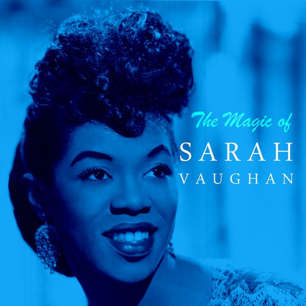 Sarah Vaughan – The Magic of Sarah Vaughan (1959/2021) [Official Digital Download 24bit/96kHz]