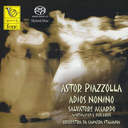 Salvatore Accardo, Orchestra da Camera Italiana – Astor Piazzolla: Adios Nonino (2001) [Reissue 2007] MCH SACD ISO + Hi-Res FLAC