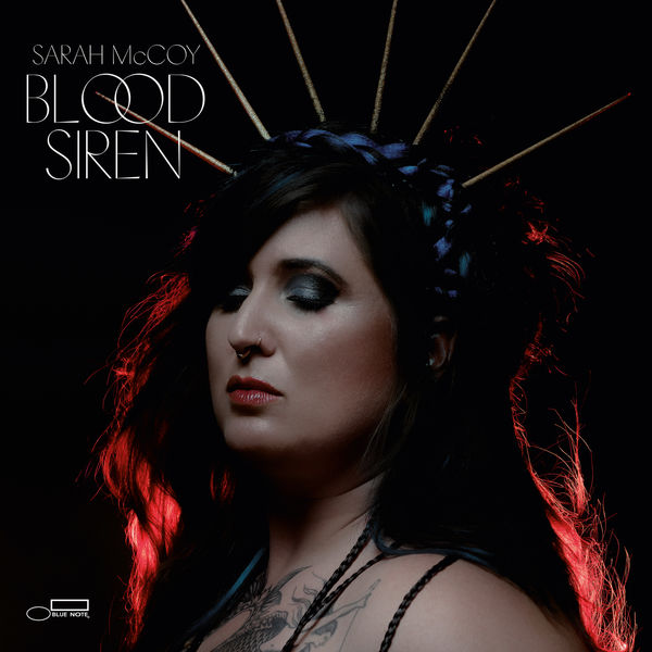Sarah McCoy – Blood Siren (2019) [Official Digital Download 24bit/48kHz]