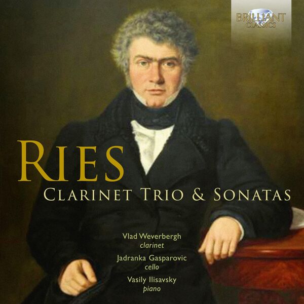 Vlad Weverbergh - Ries: Clarinet Trio & Sonatas (2023) [FLAC 24bit/44,1kHz] Download