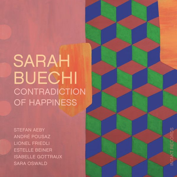 Sarah Buechi – Contradiction of Happiness (2018) [Official Digital Download 24bit/44,1kHz]