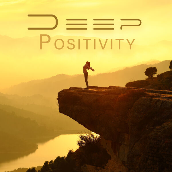 True Happiness Academy - Deep Positivity: Meditation for Gleaming with Positive Energy (2023) [FLAC 24bit/44,1kHz] Download