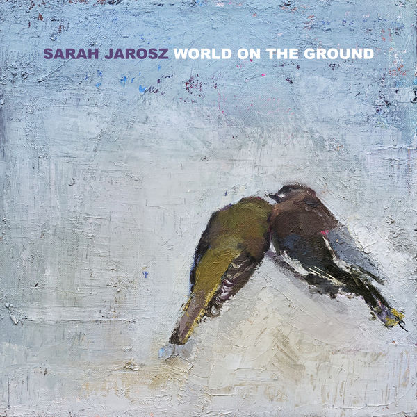 Sarah Jarosz – World On The Ground (2020) [Official Digital Download 24bit/44,1kHz]