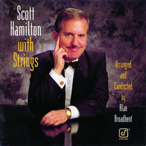 Scott Hamilton – Scott Hamilton With Strings (1993) [FLAC 24 bit, 88,2 kHz]