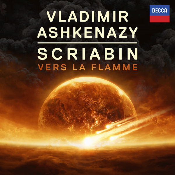 Vladimir Ashkenazy – Scriabin: Vers la Flamme (2015) [Official Digital Download 24bit/96kHz]