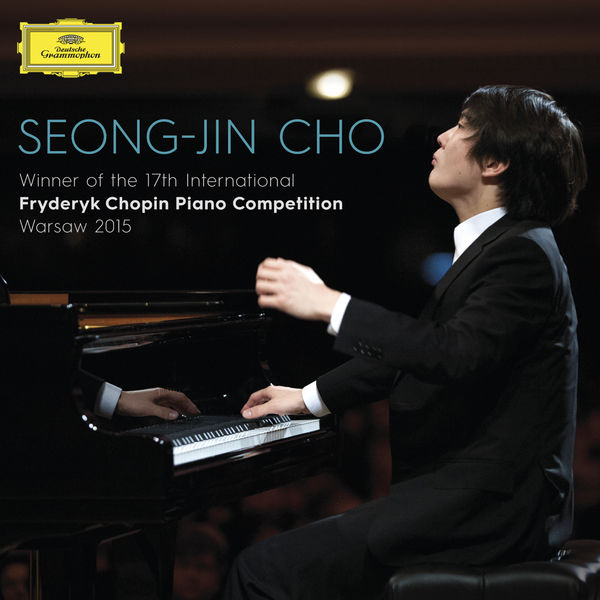 Seong-Jin Cho – Winner Of The 17th International Fryderyk Chopin Piano Competition Warsaw 2015 (2015) [Official Digital Download 24bit/96kHz]