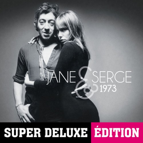 Serge Gainsbourg, Jane Birkin – Jane & Serge 1973 (Super Deluxe Edition) (2014) [FLAC 24 bit, 44,1 kHz]