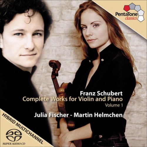 Julia Fischer, Martin Helmchen – Schubert: Complete Works for Violin and Piano, Volume 1 (2009) [FLAC 24 bit, 96 kHz]