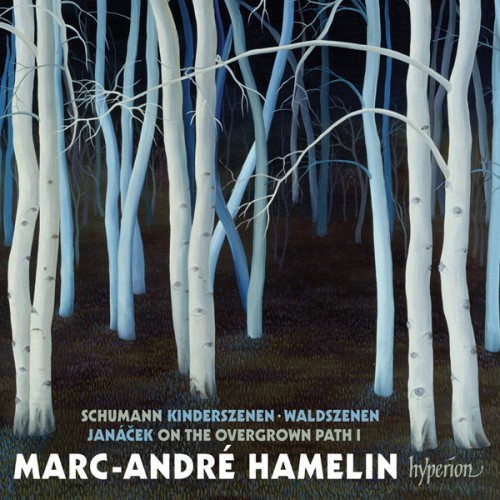 Marc-André Hamelin – Schumann – Kinderszenen, Waldszenen / Janacek – On the overgrown path I (2014) [FLAC 24 bit, 96 kHz]