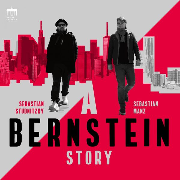 Sebastian Manz & Sebastian Studnitzky – A Bernstein Story (2019) [Official Digital Download 24bit/96kHz]