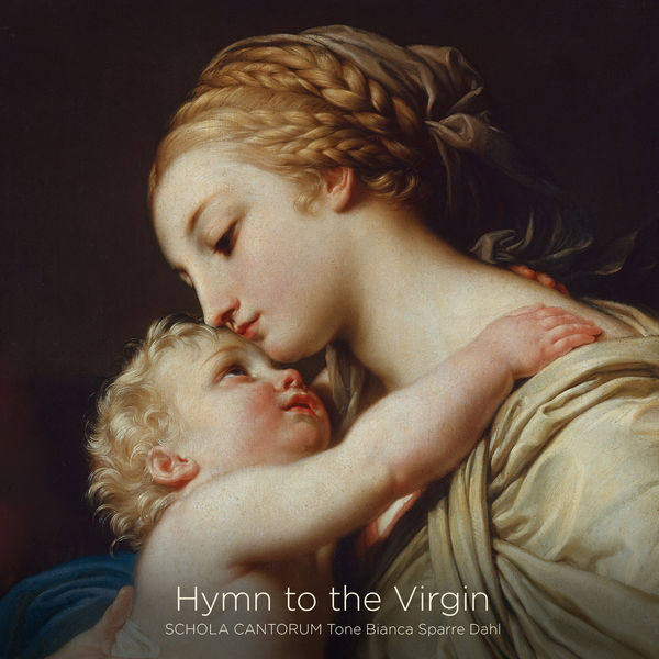 Schola Cantorum – Hymn to the Virgin (2013) [Official Digital Download 24bit/96kHz]