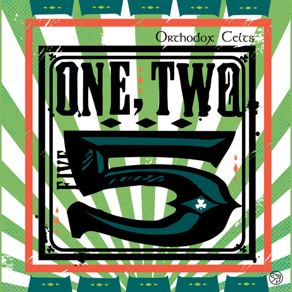 Orthodox Celts – One, Two, 5 (2023 Remaster) (2007/2023) [FLAC 24bit/48kHz]