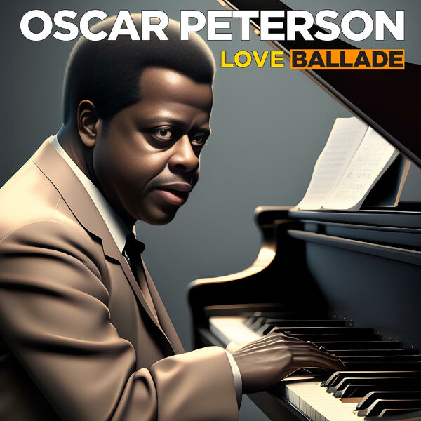 Oscar Peterson – Love Ballade (2023) [Official Digital Download 24bit/44,1kHz]