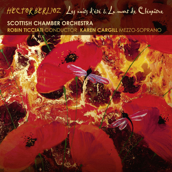 Robin Ticciati, Scottish Chamber Orchestra and Karen Cargill – Berlioz: Les nuits d’ete (2013) [Official Digital Download 24bit/96kHz]