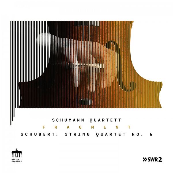 Schumann Quartett – Schubert: String Quartet No. 6 (Fragment Pt. II) (2020) [Official Digital Download 24bit/48kHz]