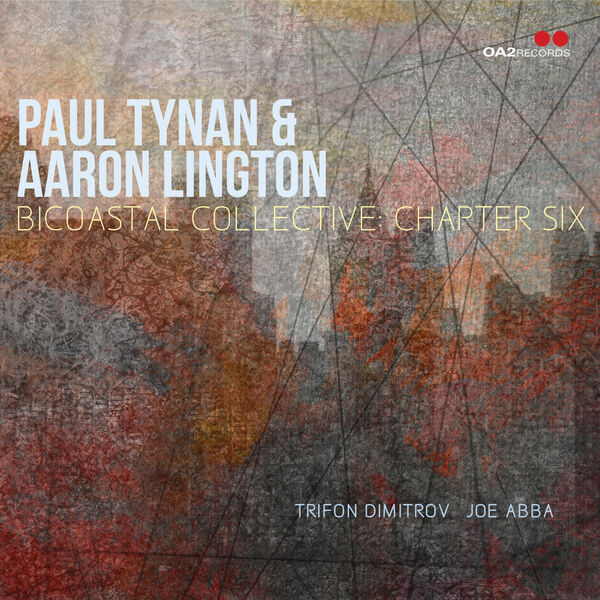 Paul Tynan - Bicoastal Collective: Chapter Six (2023) [FLAC 24bit/96kHz] Download