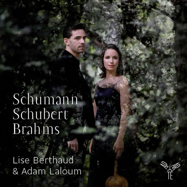 Lise Berthaud, Adam Laloum – Schumann, Schubert, Brahms (2013) [Official Digital Download 24bit/96kHz]