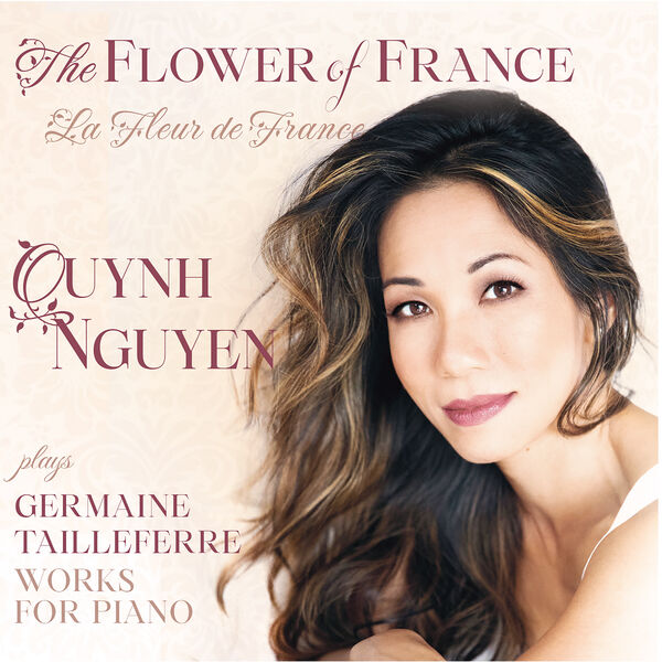 Quynh Nguyen - The Flower of France. Germaine Tailleferre Works for Piano (2023) [FLAC 24bit/96kHz] Download