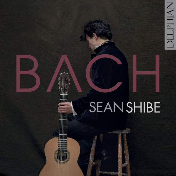 Sean Shibe – J.S. Bach: Lute Works (Arr. for Guitar) (2020) [Official Digital Download 24bit/44,1kHz]