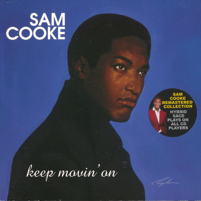 Sam Cooke – Keep Movin’ On (2001) SACD ISO + Hi-Res FLAC