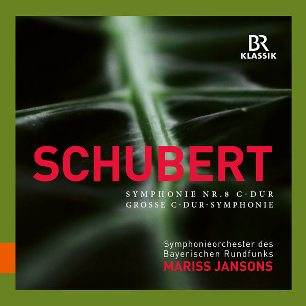 Symphonieorchester des Bayerischen Rundfunks & Mariss Jansons – Schubert: Symphony No. 9 in C Major, D. 944 “Great” (2018) [Official Digital Download 24bit/44,1kHz]