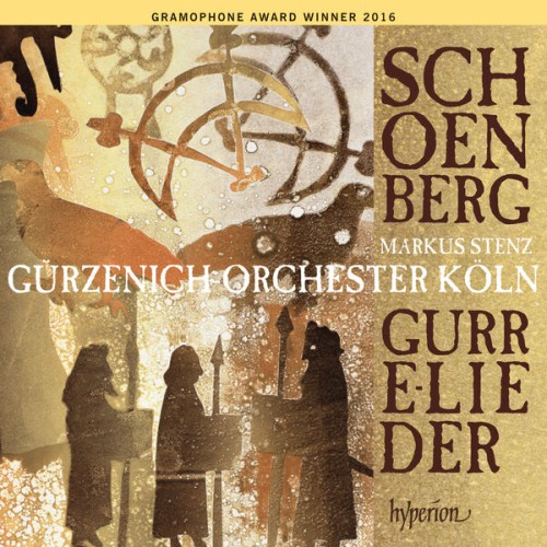 Gürzenich-Orchester Köln, Markus Stenz – Schoenberg: Gurre-Lieder (2015) [FLAC 24 bit, 96 kHz]