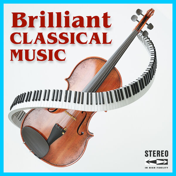 Paul Michael Levy - Brilliant Classical Music (2023) [FLAC 24bit/44,1kHz] Download