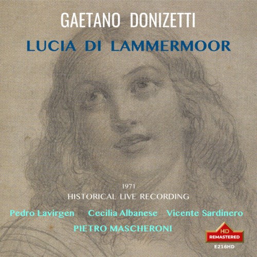 Pedro Lavirgen – Donizetti: Lucia di Lammermoor. (2023) [FLAC 24 bit, 192 kHz]