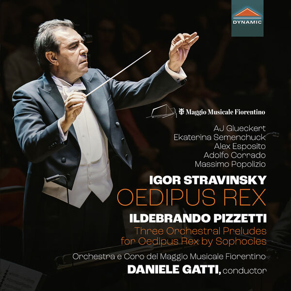 Orchestre du Mai Musical Florentin - Pizzetti: Per l'Edipo re di Sofocle - Stravinsky: Oedipus rex, K047 (2023) [FLAC 24bit/48kHz] Download