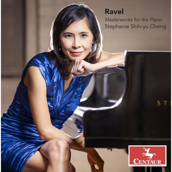 Stephanie Shih-yu Cheng – Ravel: Masterworks for the Piano (2023) [FLAC 24bit/96kHz]