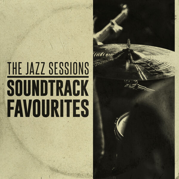 The Jazz Revue - Jazz Sessions: Soundtrack Favourites (2023) [FLAC 24bit/44,1kHz] Download