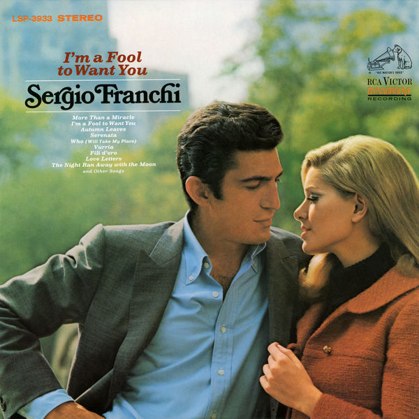 Sergio Franchi – I’m a Fool to Want You (1968/2018) [Official Digital Download 24bit/192kHz]