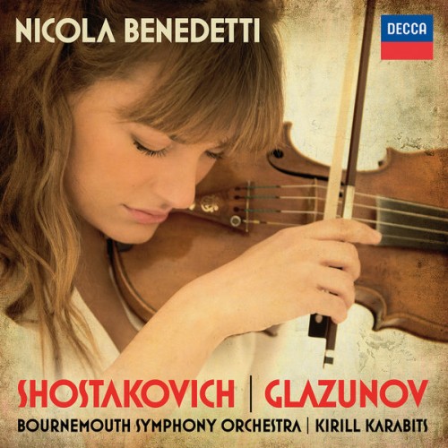 Nicola Benedetti, Bournemouth Symphony Orchestra, Kirill Karabits – Shostakovich, Glazunov: Violin Concertos (2016) [FLAC 24 bit, 96 kHz]