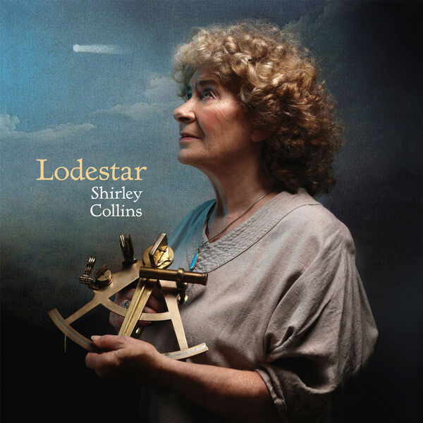Shirley Collins – Lodestar (2016) [Official Digital Download 24bit/96kHz]