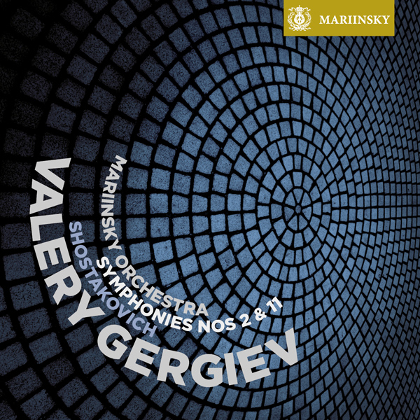 Valery Gergiev, Mariinsky Orchestra, Mariinsky Chorus – Shostakovich: Symphonies Nos. 2 & 11 (2010) [Official Digital Download 24bit/96kHz]